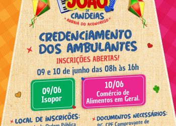 Candeias: Cadastramento para ambulantes atuarem no São João começa a partir de segunda-feira (9); saiba detalhes
