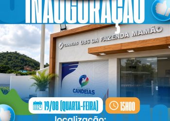 Candeias 68 anos: UBS da Fazenda Mamão será inaugurada nesta quarta (19)
